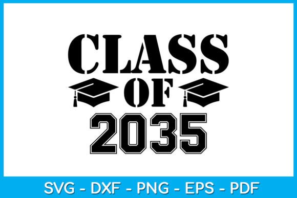 Download Class of 2035 SVG - 2035 Collection