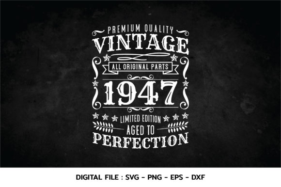 Download Birthday Vintage 1947 Svg - Premium Resources