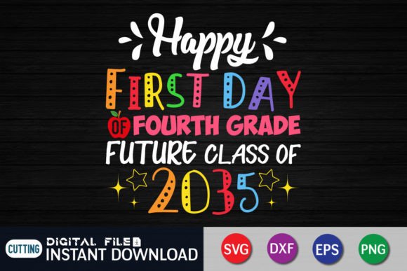 Download Happy First Day 4th Grade 2035 Svg - Premium Bundle